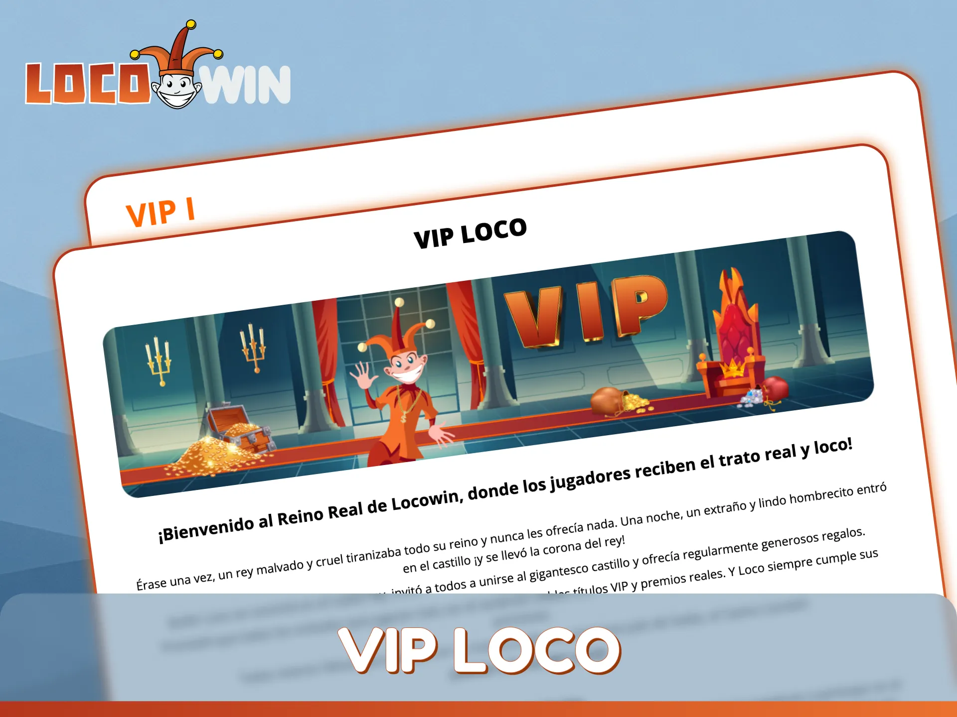 Únase al exclusivo club VIP LocoWin para obtener recompensas para miembros premium.